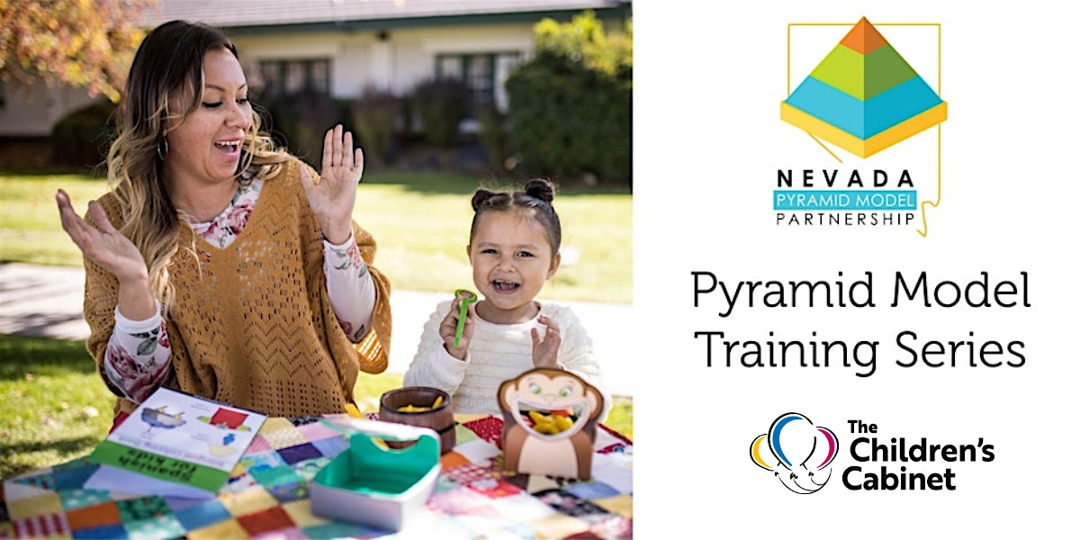 Pyramid model training series with photo of a mom and her child sitting at table with toys outside