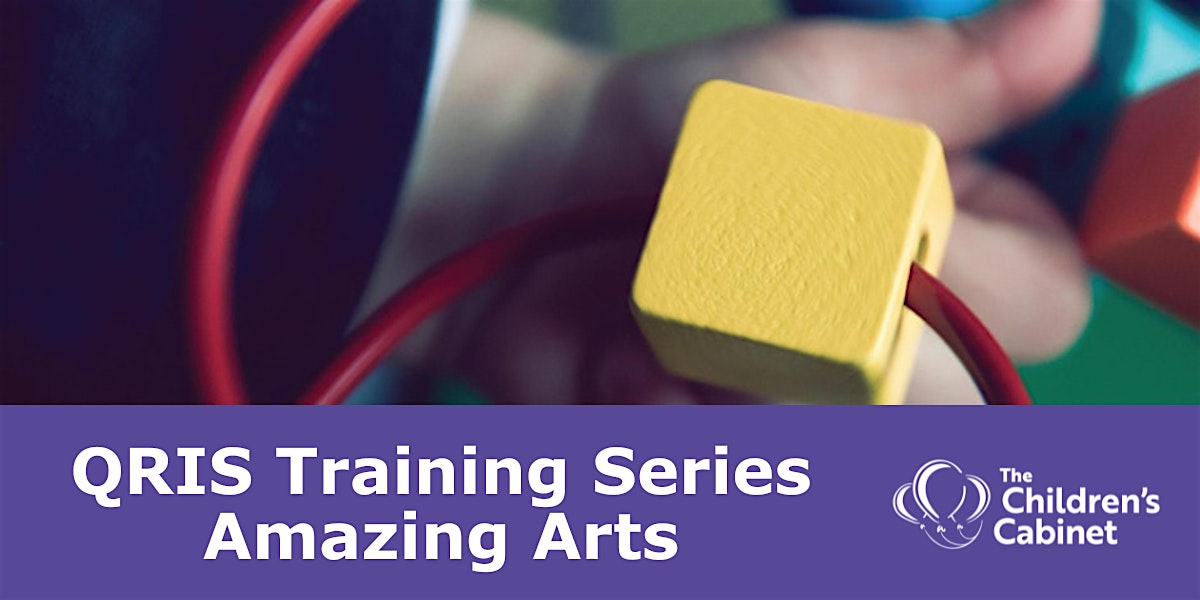 QRIS Training Series Amazing Arts and a photo of blocks