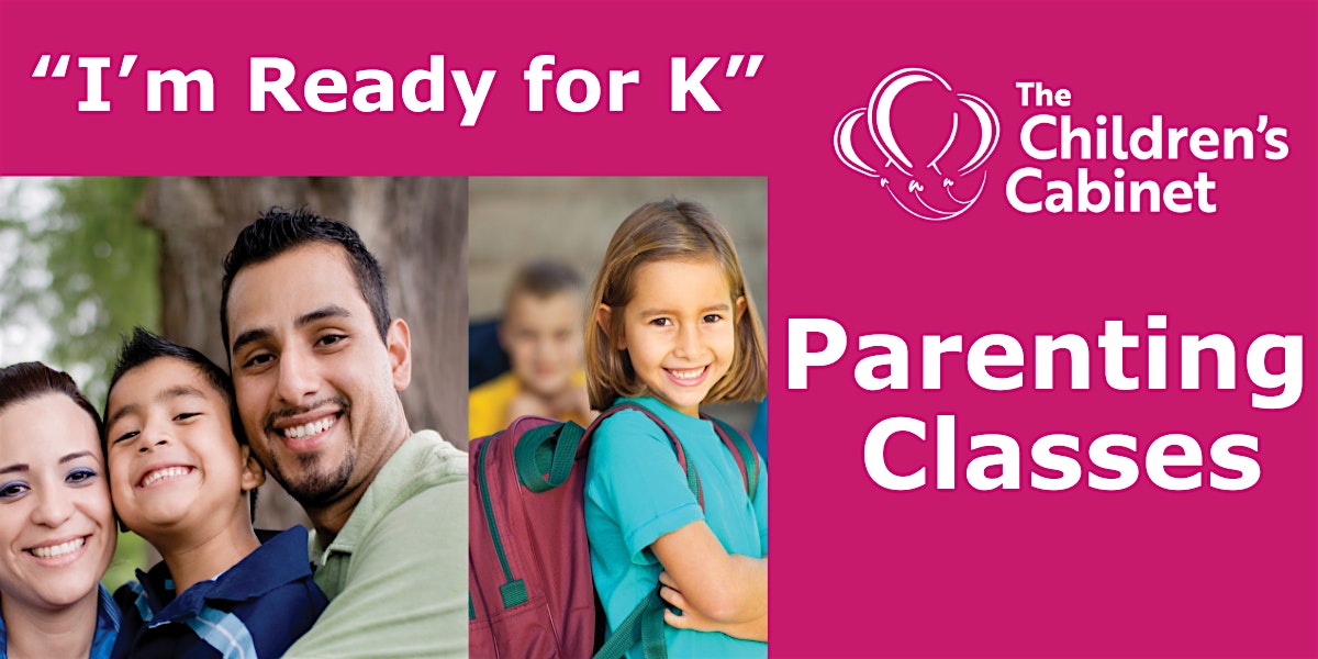 I'm ready for K Parenting Classes with photo of a young school aged girl smiling and wearing a backpack and a photo of a mom and dad with a school-aged boy